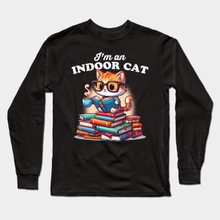 I'm an Indoor Cat Reading Books Long Sleeve T-Shirt